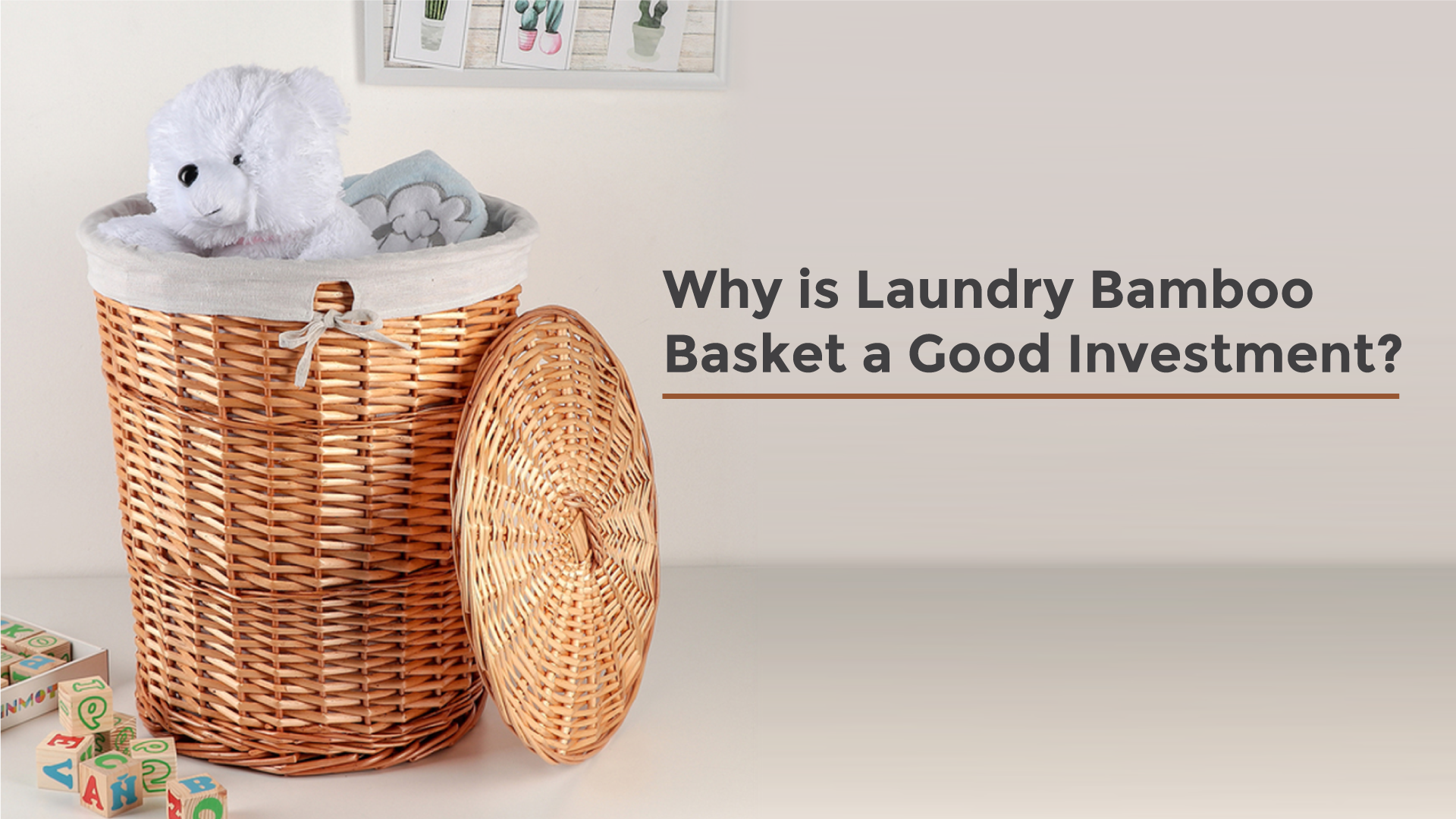 Why is Laundry Bamboo Basket a Good Investment?